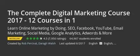 Udemy - The Complete Digital Marketing Course 2017 - 12 Courses in 1