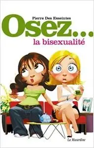 Osez la bisexualité (French Edition)