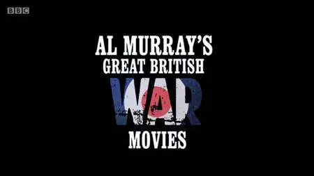 BBC - Al Murray's Great British War Movies (2014)