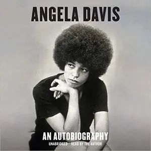 Angela Davis: An Autobiography [Audiobook]