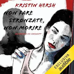 «Non fare stronzate, non morire? Un addio a Vic Chesnutt» by Kristin Hersh