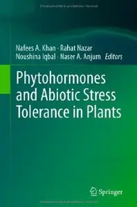 Phytohormones and Abiotic Stress Tolerance in Plants (repost)