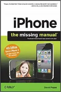 iPhone: The Missing Manual, 4th Edition