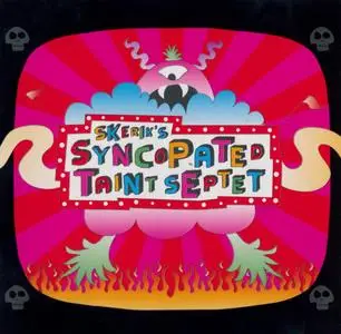 Skerik's Syncopated Taint Septet - Skerik's Syncopated Taint Septet (2003) {Ropeadope RCD16039}