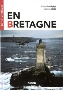 Régine Boutégège, Susanna Longo, "Lire et Voyager : En Bretagne" With CD Audio