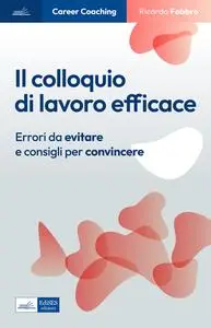 Ricardo Fabbro - Il colloquio di lavoro efficace