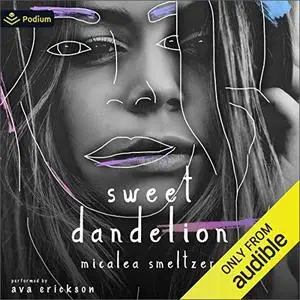 Sweet Dandelion [Audiobook]