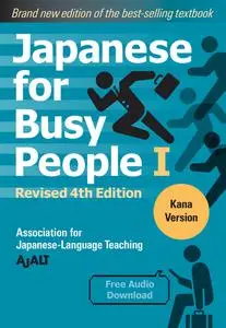 Japanese for Busy People Book 1: Kana (Japanese for Busy People), 4th Edition