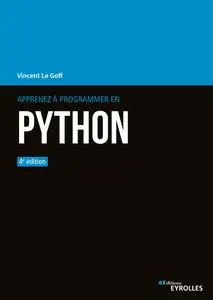 Vincent Le Goff, "Apprenez à  programmer en Python", 4e éd.