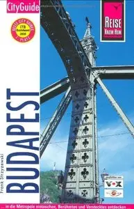 Reise Know-How CityGuide Budapest: Reiseführer für individuelles Entdecken, Auflage: 7