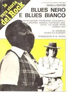 Blues nero e blues bianco. La vera storia el rock