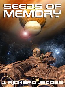 J. Richard Jacobs - Seeds of Memory
