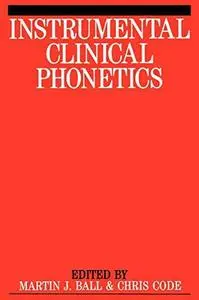 Instrumental Clinical Phonetics