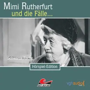 «Mimi Rutherfurt - Folge 9: Schwarze Rache» by Maureen Butcher