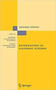 Deformations of Algebraic Schemes