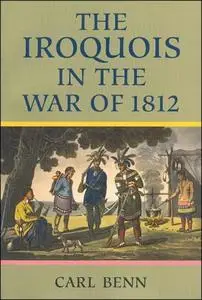 The Iroquois in the War of 1812 [Repost]