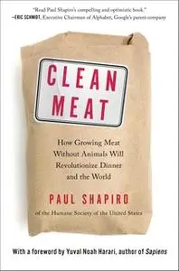 «Clean Meat» by Paul Shapiro
