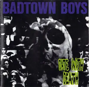 Badtown Boys - Date with Death (1991)