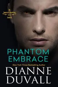 «Phantom Embrace» by Dianne Duvall