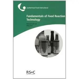 Fundamentals of Food Reaction Technology by Richard Earle [Repost]