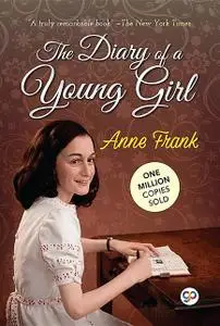 «The Diary of a Young Girl» by Anne Frank