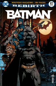 Batman Rebirth - Tome 1 - Le Retour de Batman!