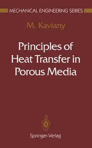 "Principles of Heat Transfer in Porous Media" by Massoud Kaviany