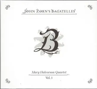 John Zorn - John Zorn's Bagatelles (2021) {4CD Set, Tzadik TZ 5211~TZ 5214}