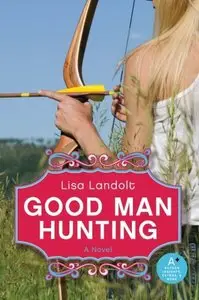 Good Man Hunting (Repost)