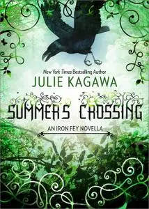 «Summer’s Crossing» by Julie Kagawa