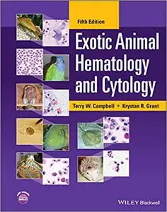 Exotic Animal Hematology and Cytology Ed 5