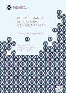 Public Finance and Islamic Capital Markets: Theory and Application (repost)