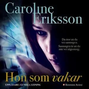 «Hon som vakar» by Caroline Eriksson