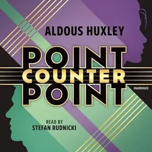 Point Counter Point [Audiobook]