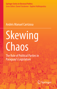 Skewing Chaos : The Role of Political Parties in Paraguay's Legislature