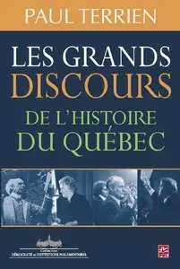 Les grands discours de l'histoire du Québec