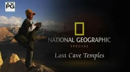 National Geographic - Lost Cave Temples (2009) - 720p
