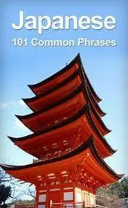 Japanese: 101 Common Phrases
