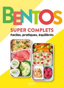 Laure Kié, Sandra Mahut, "Bentos super complets : Faciles, pratiques, équilibrés"