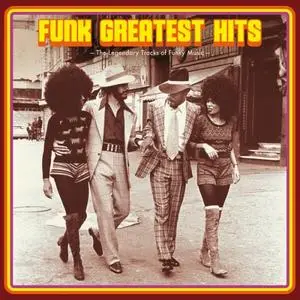 VA - Funk Greatest Hits - The Legendary Tracks of Funky Music (2023)
