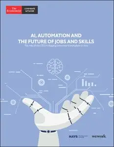 The Economist (Corporate Network) - AI, Automation and the Future of Jobs and Skills (2018)