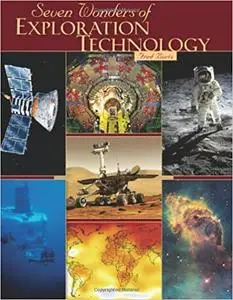 Seven Wonders of Exploration Technology