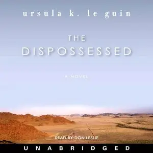 The Dispossessed: A Novel (Audiobook) (Repost)