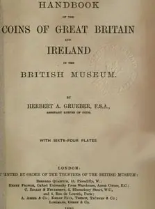 Handbook of the coins of Great Britain and Ireland in the British Museum (Repost)