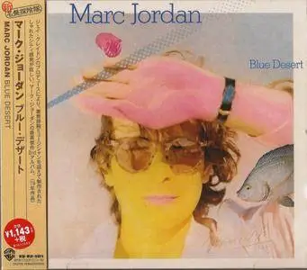 Marc Jordan - Blue Desert (1979) [2016 Japan]