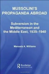 Mussolini's Propaganda Abroad