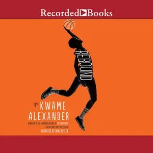 «Rebound» by Kwame Alexander