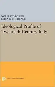 Ideological Profile of Twentieth-Century Italy