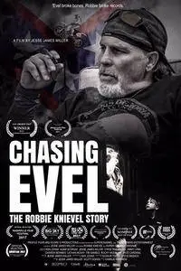 Chasing Evel: The Robbie Knievel Story (2017)