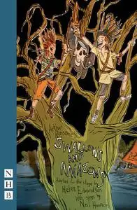 «Swallows and Amazons (stage version) (NHB Modern Plays)» by Arthur Ransome